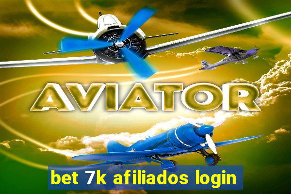 bet 7k afiliados login